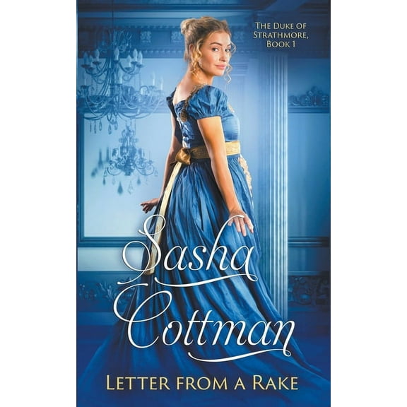 Duke of Strathmore Letter from a Rake, Book 1, (Paperback)