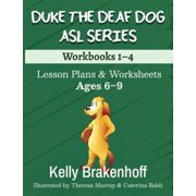 Pre-Owned Duke the Deaf Dog ASL Series Ages 6-9: Lesson Plans & Worksheets Workbooks 1-4 Paperback