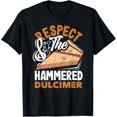 Dulcimer Appalachian Dulcimer Respect The Hammered Dulcimer TShirtS