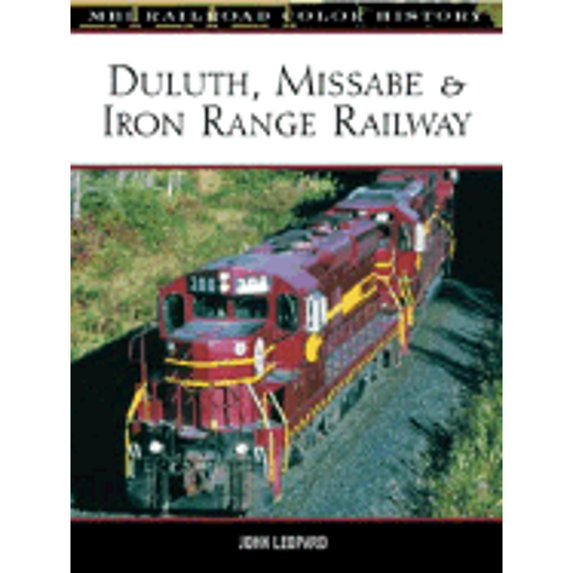 Pre-Owned Duluth, Missabe & Iron Range Railway (Hardcover) by John Leopard
