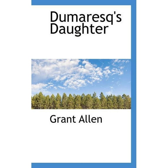 Dumaresq's Daughter Paperback