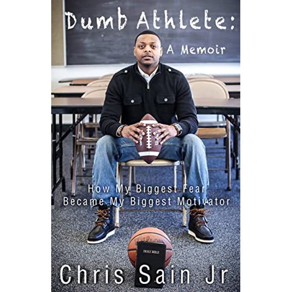 Pre-Owned Dumb Athlete: How My Biggest Fear Became My Biggest Motivator Paperback