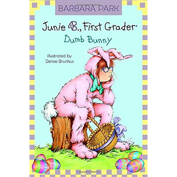 Pre-Owned Junie B., First Grader: Dumb Bunny (Junie B. Jones, No. 27) (Hardcover) 0375838090 9780375838095