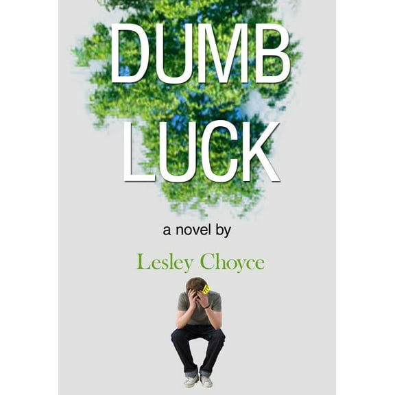 Dumb Luck (Paperback)