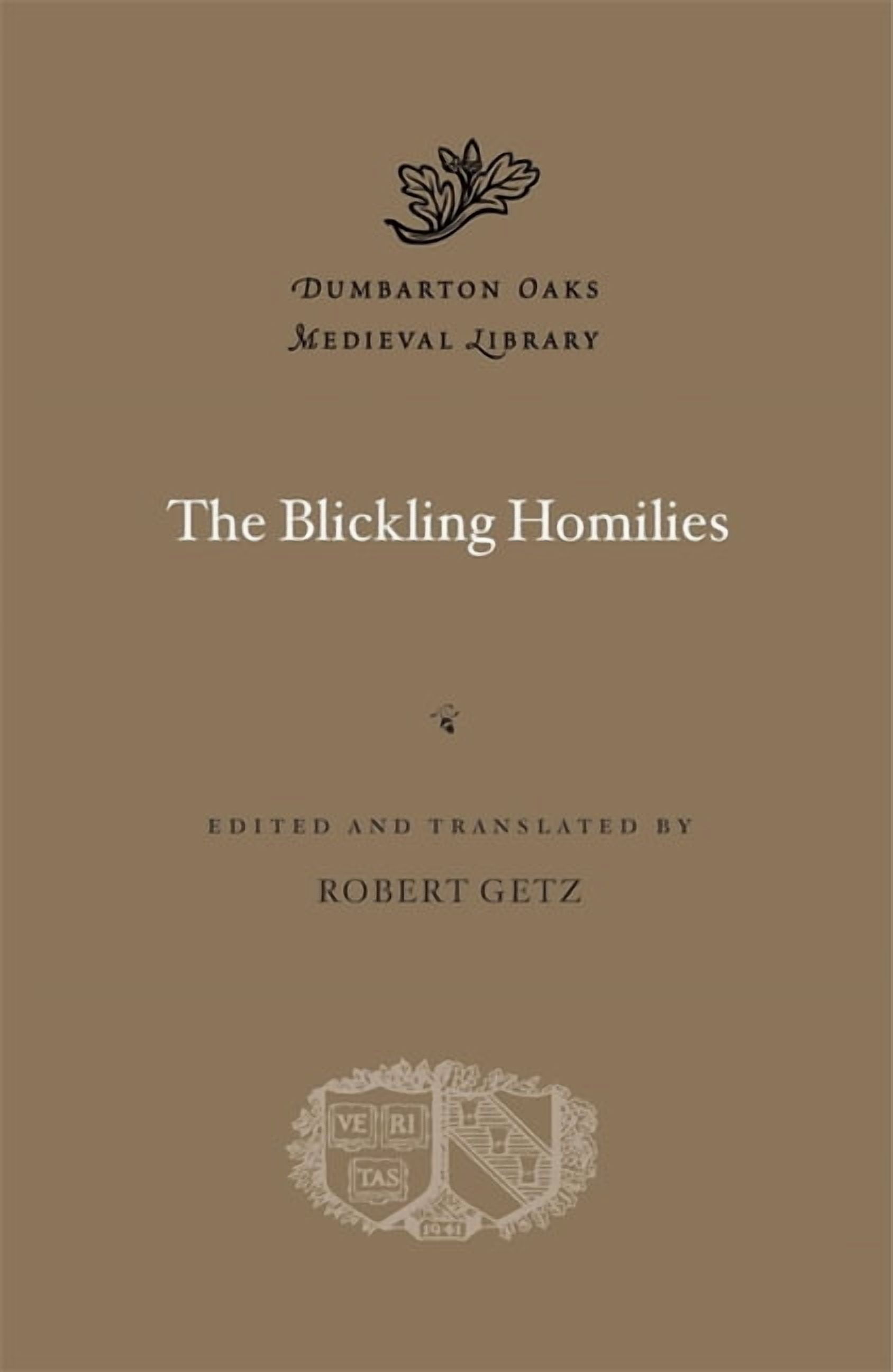 Dumbarton Oaks Medieval Library The Blickling Homilies, (Hardcover)