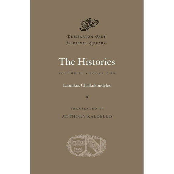 Dumbarton Oaks Medieval Library The Histories, Book 34, (Hardcover)