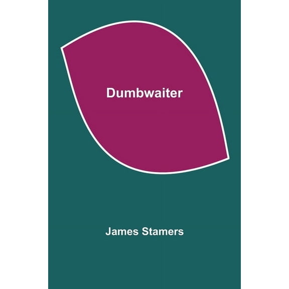 Dumbwaiter, (Paperback)