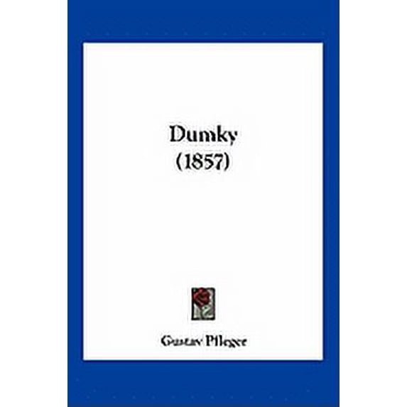 Dumky (1857) (Paperback)