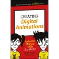 thumbnail image 1 of Pre-Owned Creating Digital Animations: Animate Stories with Scratch! (Paperback) 1119233526 9781119233527, 1 of 1