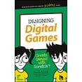 thumbnail image 1 of Dummies Junior: Designing Digital Games : Create Games with Scratch! (Paperback), 1 of 1