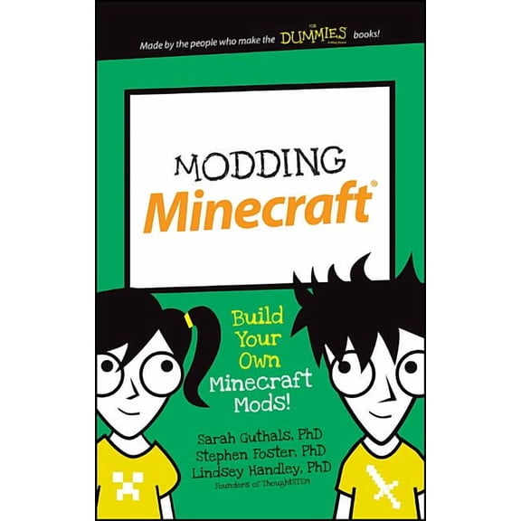 Dummies Junior: Modding Minecraft: Build Your Own Minecraft Mods! (Paperback)