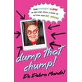 thumbnail image 1 of Pre-Owned Dump That Chump! Paperback, 1 of 1