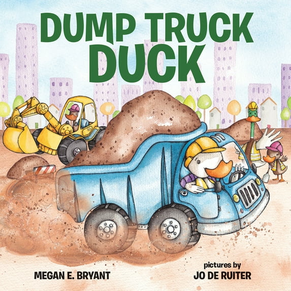 Dump Truck Duck (Hardcover)