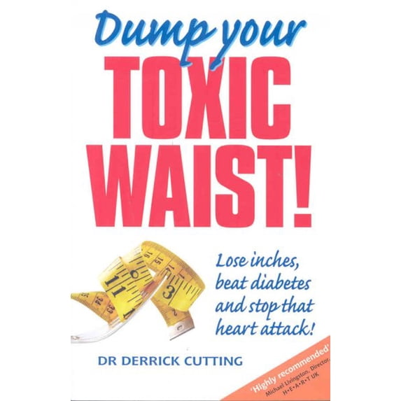 Dump Your Toxic Waist!