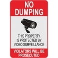 thumbnail image 1 of No Dumping Signs 12 x 8 Inches Aluminum No Garbage Sign This Property is Protected by Video Surveillance Sign No Dumping Signs Violatores will be Prosecuted (A), 1 of 5