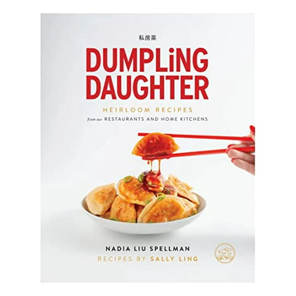 Pre-Owned Dumpling Daughter Heirloom Recipes: From Our Restaurants And Home Kitchens Paperback