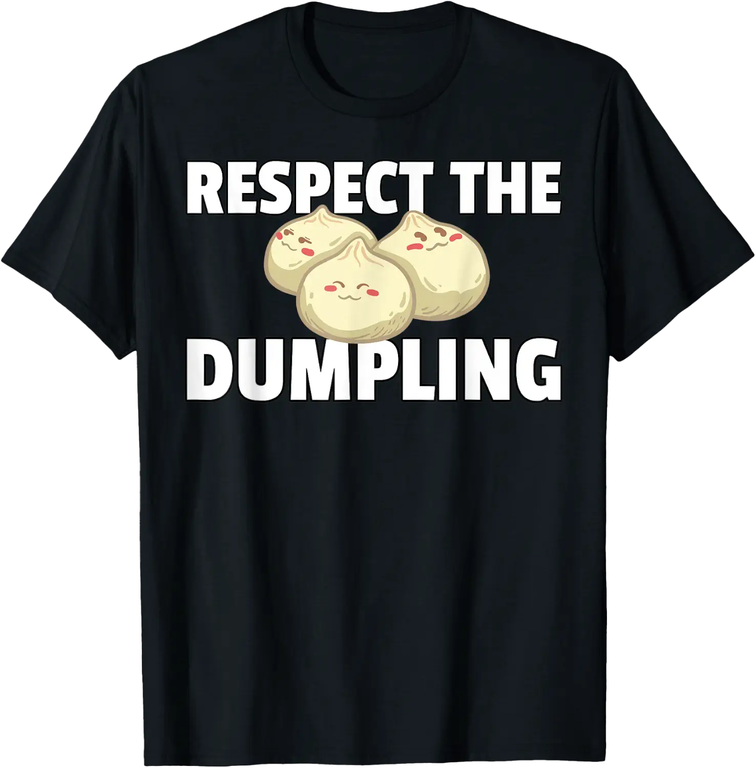 Dumpling Dim Sum Asian Food Dump Graphic T-Shirt, Size S-5XL - Walmart.com