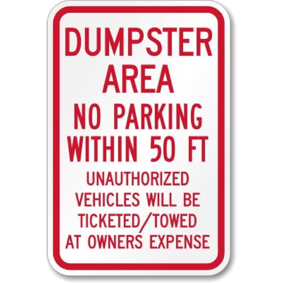 Dumpster Area Parking Weatherproof Metal Aluminum Sign Size: 16 x 12 Inch