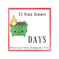 Dumpster Fire Day Count Sticker, Dumpster Fire Sticker, Essential