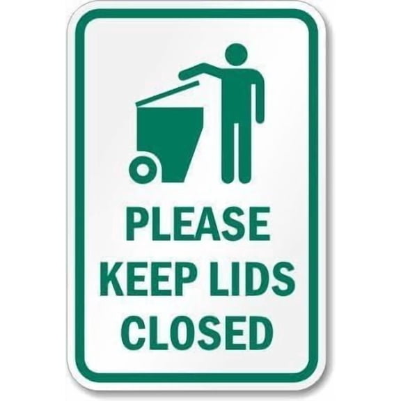 Dumpster Sign Please Keep Lids Closed Metal Sign 8 x 12 Inches – Warning for Wall or Fence