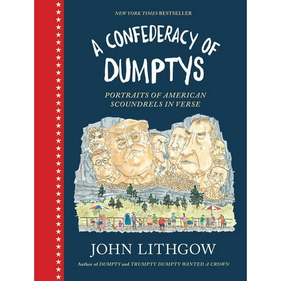 Dumpty: A Confederacy of Dumptys : Portraits of American Scoundrels in Verse (Hardcover)