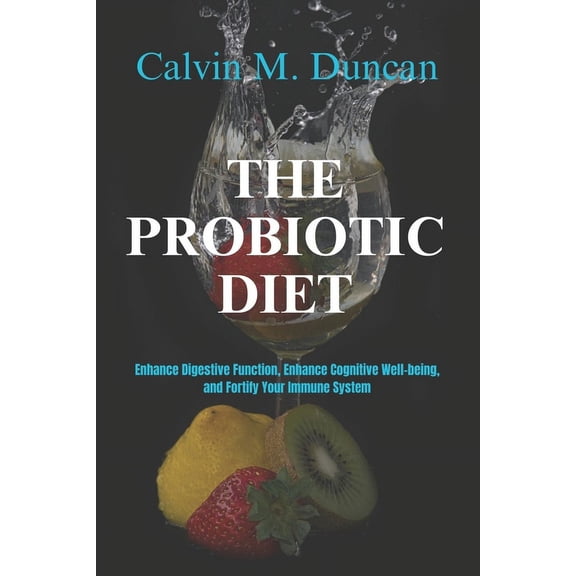 Duncan's Health Guide: The Probiotic Diet (Paperback)