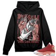 Dune Red 13s DopeSkill Unisex Hoodie Gotta Lotta Means Graphic Up to