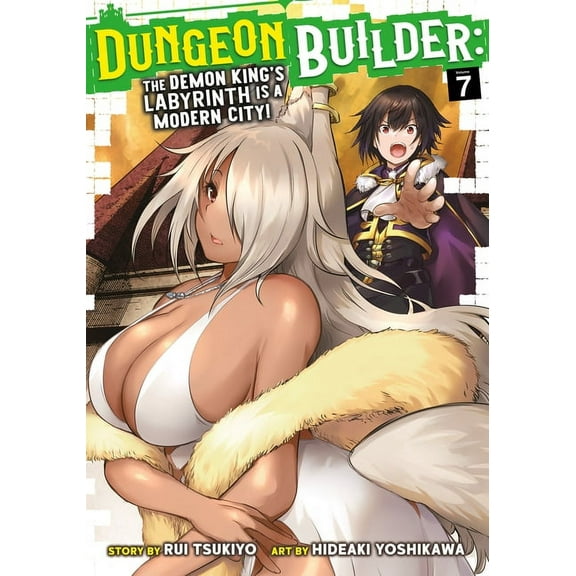 Dungeon Builder: The Demon King's L Dungeon Builder: The Demon King's Labyrinth Is a Modern City! (Manga) Vol. 7, (Paperback)
