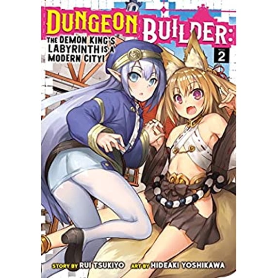 Pre-Owned Dungeon Builder: The Demon King's Labyrinth Is a Modern City! (Manga) Vol. 2 (Paperback) 1645054470 9781645054474