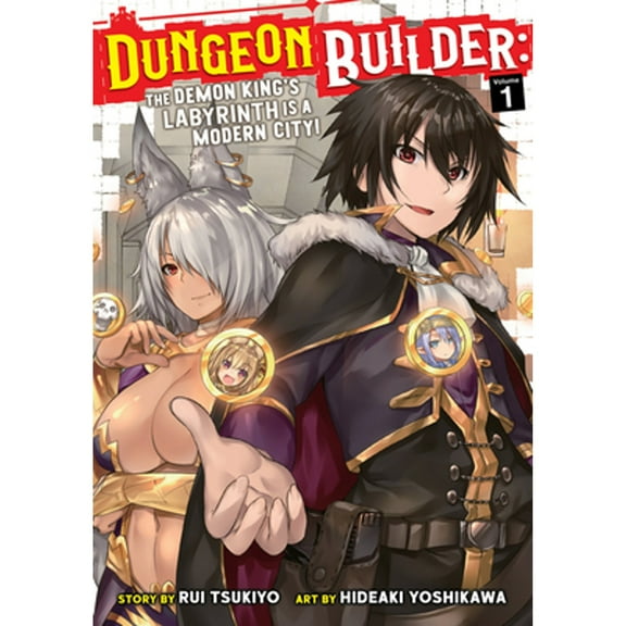 Pre-Owned Dungeon Builder: The Demon King's Labyrinth Is a Modern City! (Manga) Vol. 1 (Paperback) 1645051250 9781645051251