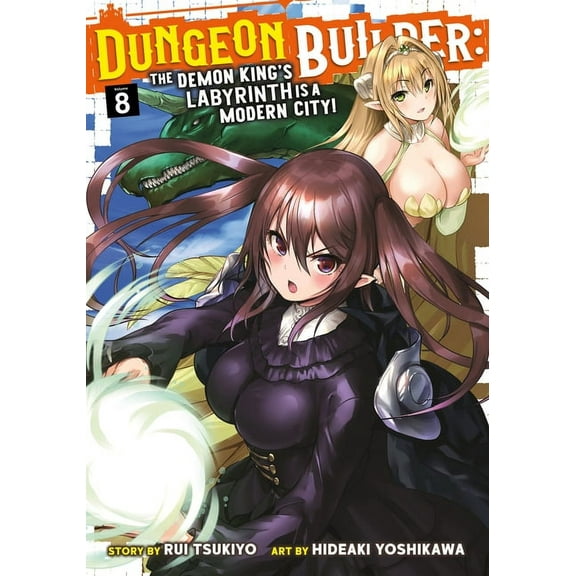 Dungeon Builder: The Demon King's Labyrinth is a Modern City! (Manga): Dungeon Builder: The Demon King's Labyrinth is a Modern City! (Manga) Vol. 8 (Series #8) (Paperback)