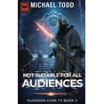 thumbnail image 1 of Dungeon Core TV: Not Suitable For All Audiences: Dungeon Core TV Book 3 (Paperback), 1 of 1