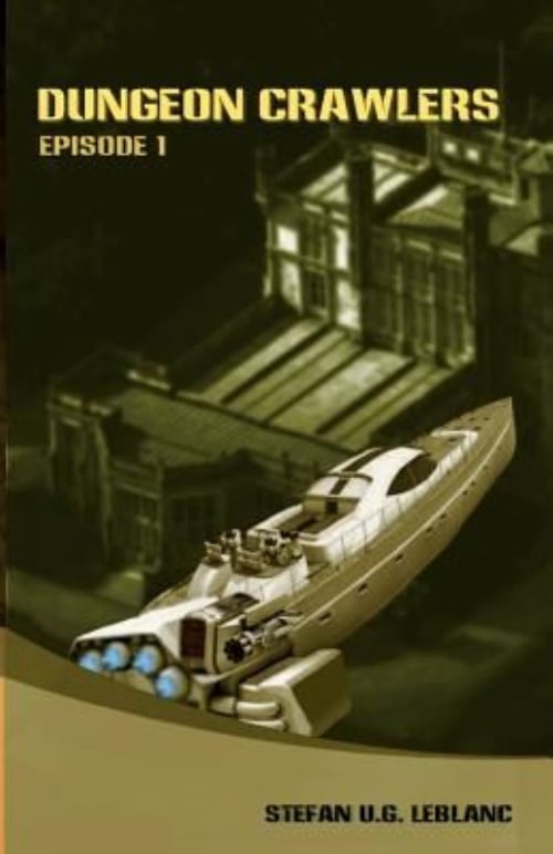 Dungeon Crawlers: Episode 1 (Paperback)
