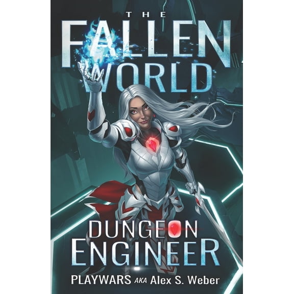 Fallen World Dungeon Engineer: A Dungeon Core Fantasy, Book 1, (Paperback)