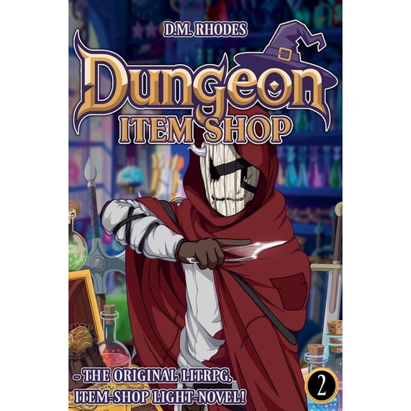 Dungeon Item Shop: The Original Item-Sho Dungeon Item Shop: The Original Item Shop Litrpg!, Book 2, (Paperback)