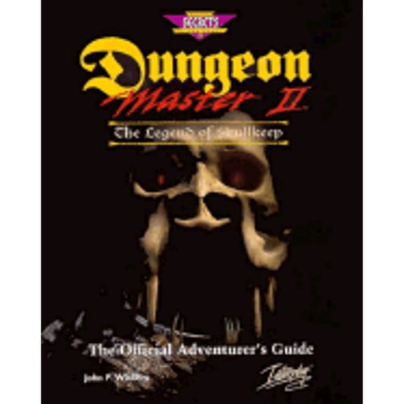 Pre-Owned Dungeon Master II: The Legend of Skullkeep: The Official Adventurer's Guide (Paperback) 1559587121 9781559587129