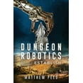 thumbnail image 1 of Dungeon Robotics (Book 1): Establish, 1 of 1