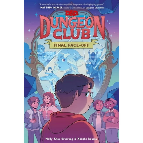 Dungeons & Dragons: Dungeon Club Dungeons & Dragons: Dungeon Club: Final Face-Off: A Graphic Novel, Book 3, (Paperback)