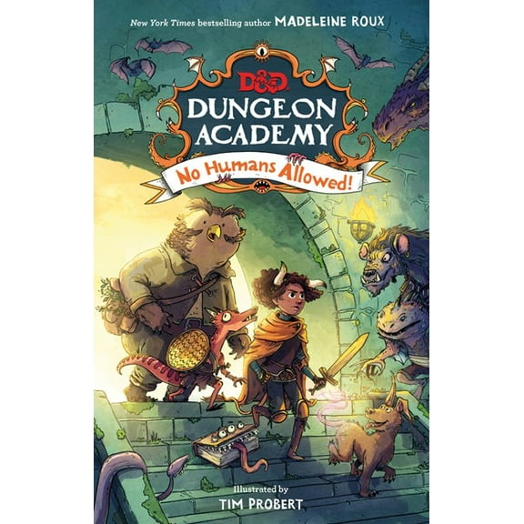 Dungeons and Dragons: Dungeon Academy: No Humans Allowed! (Hardcover)