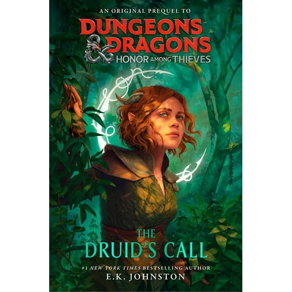 Dungeons and Dragons: Honor among Thieves: the Druid's Call (Hardcover)