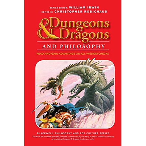 Pre-Owned Dungeons and Dragons and Philosophy: Read and Gain Advantage on All Wisdom Checks (The Blackwell Philosophy and Pop Culture Series)