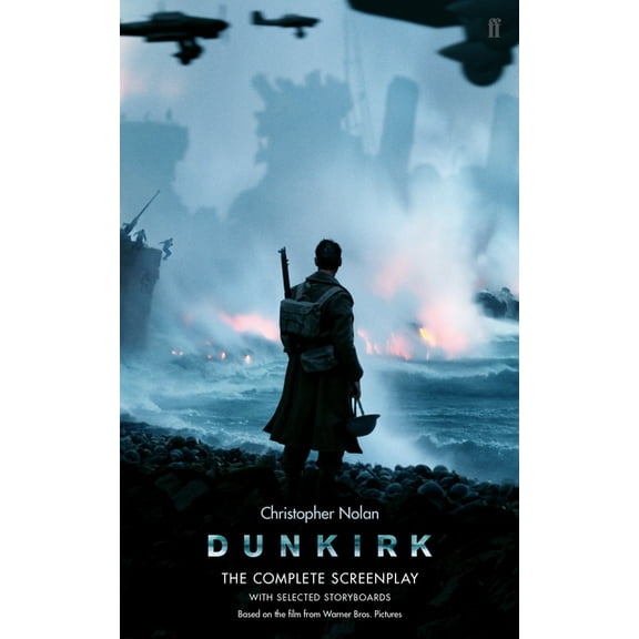 Dunkirk: The Complete Screenplay, (Paperback)