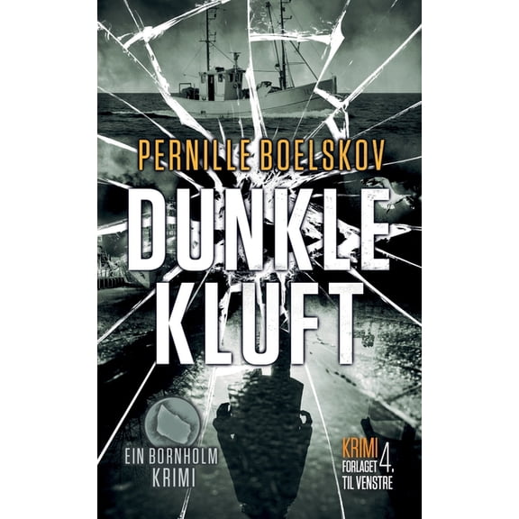 Detektivin Agnethe Bohn Dunkle Kluft: Ein dnische Krimi aus Bornholm, Book 3, (Paperback)