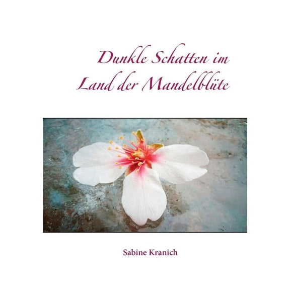 Dunkle Schatten im Land der MandelblÃ¼te, (Paperback)