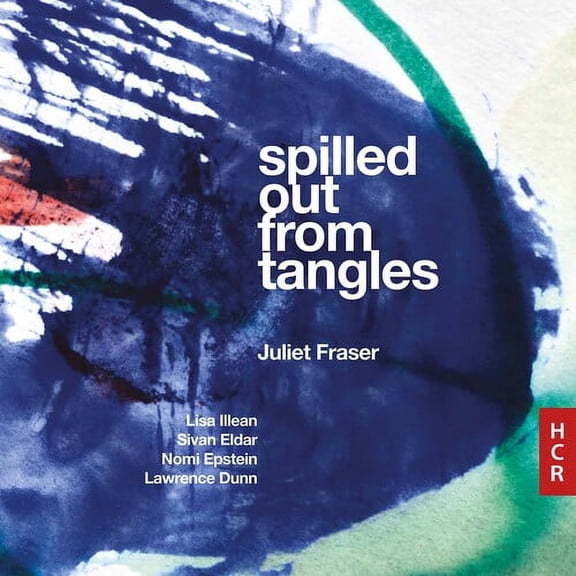 Dunn / Fraser - Spilled Out from Tangles - CD