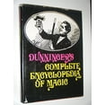 thumbnail image 1 of Pre-Owned Dunningers Complete Encyclopedia of Magic S Paperback, 1 of 1