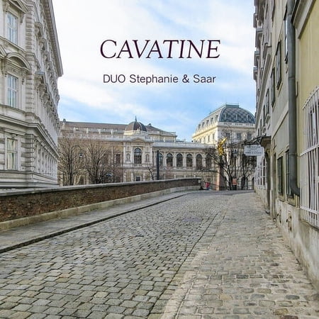 Duo Stephanie & Saar - Cavatine - Music & Performance - CD