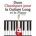 thumbnail image 1 of Duos Classiques Pour La Guitare Loog Et Le Piano: Pi (Paperback), 1 of 1