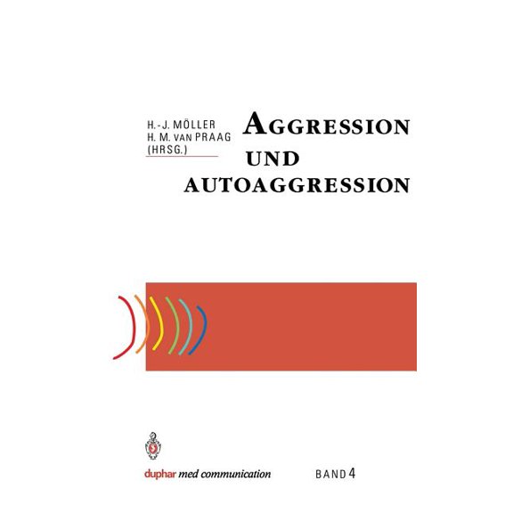 Duphar Med Communication Aggression Und Autoaggression, (Paperback)