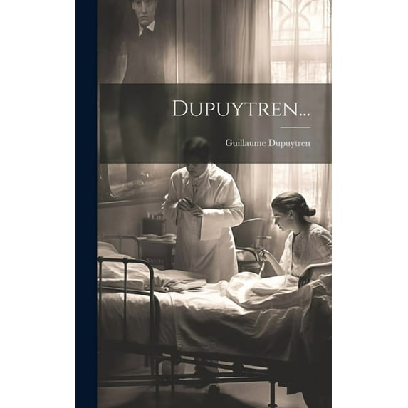 Dupuytren... (Hardcover)
